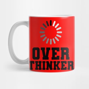 Overthinker Mug